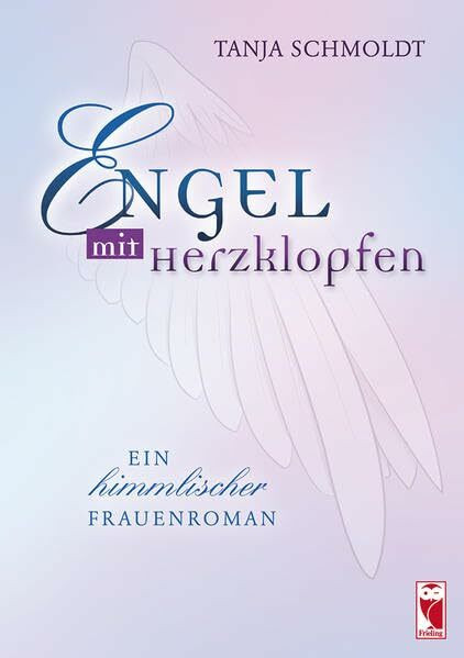 Engel mit Herzklopfen: Ein himmlischer Frauenroman