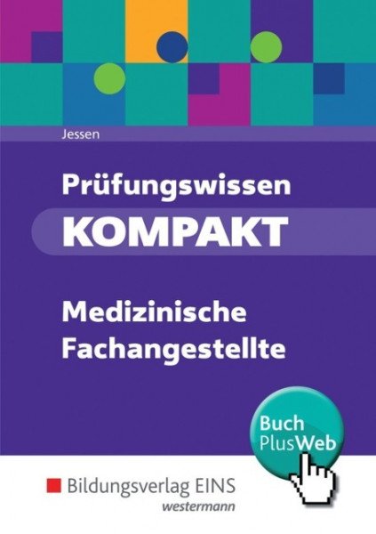 Prüfungswissen KOMPAKT. Schülerband. Medizinische Fachangestellte