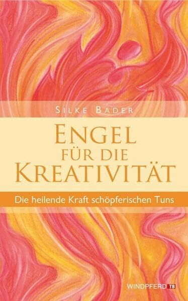 Engel für die Kreativität: Die heilende Kraft schöpferischen Tuns