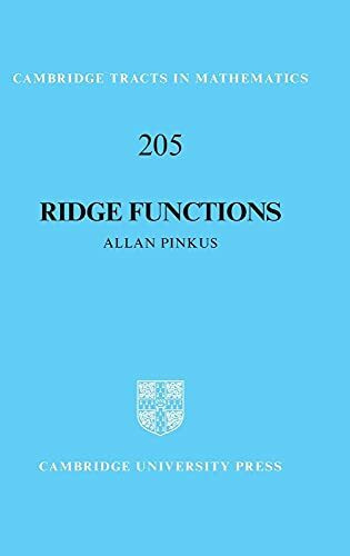 Ridge Functions (Cambridge Tracts in Mathematics, 205, Band 205)