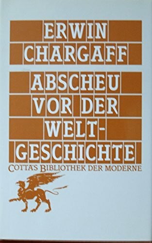 Abscheu vor der Weltgeschichte. Fragmente vom Menschen