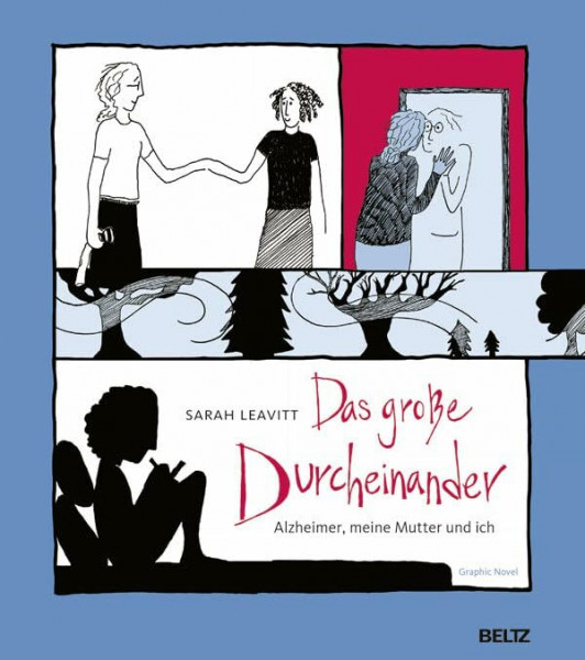 Das große Durcheinander: Alzheimer, meine Mutter und ich. Graphic Novel