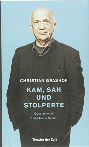 Christian Grashof: Kam, sah und stolperte