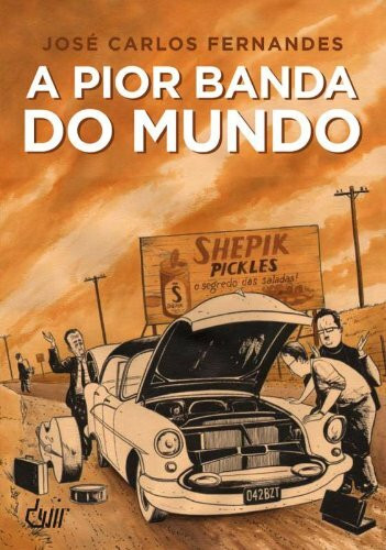 A Pior Banda Do Mundo - Volume 1 (Em Portuguese do Brasil)