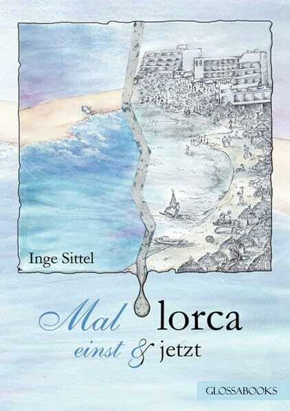 Mallorca einst & jetzt