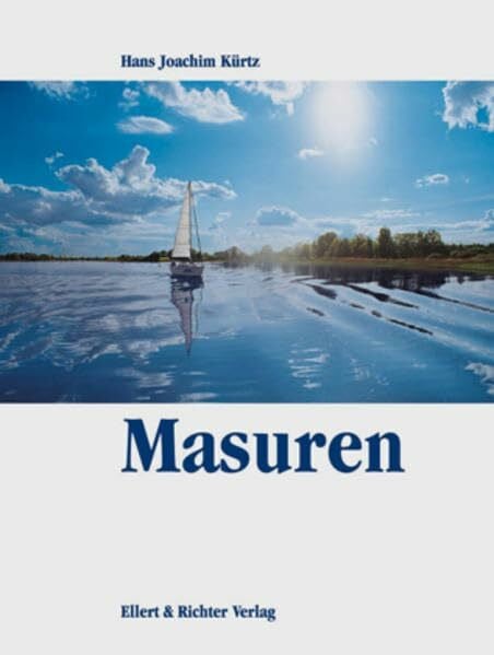 Masuren. Eine Bildreise