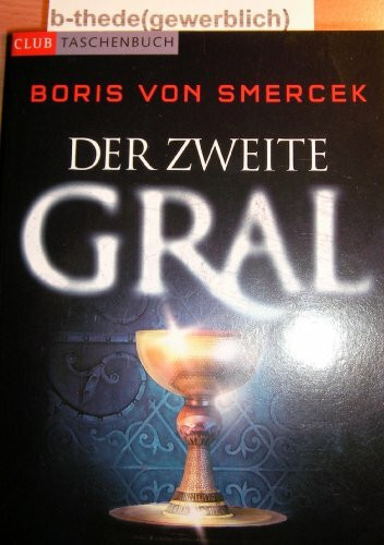Der zweite Gral: Thriller. Originalausgabe (Allgemeine Reihe. Bastei Lübbe Taschenbücher)
