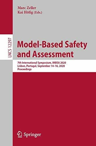 Model-Based Safety and Assessment: 7th International Symposium, IMBSA 2020, Lisbon, Portugal, September 14–16, 2020, Proceedings (Programming and Software Engineering, Band 12297)