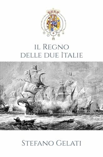 Il Regno delle due Italie