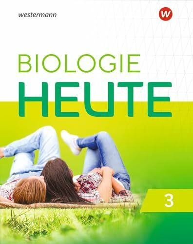 Biologie heute SI 3. Schulbuch. Allgemeine Ausgabe: Sekundarstufe 1 - Ausgabe 2019