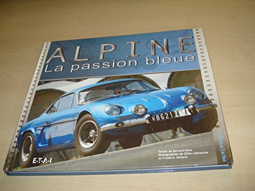 Alpine - la passion bleue