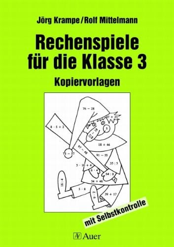Rechenspiele, Für die Klasse 3: Kopiervorlagen (Rechenspiele Sekundarstufe)