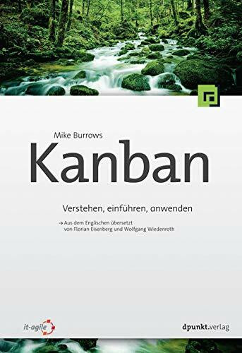 - Kanban, Verstehen, Einführen Und Anwenden