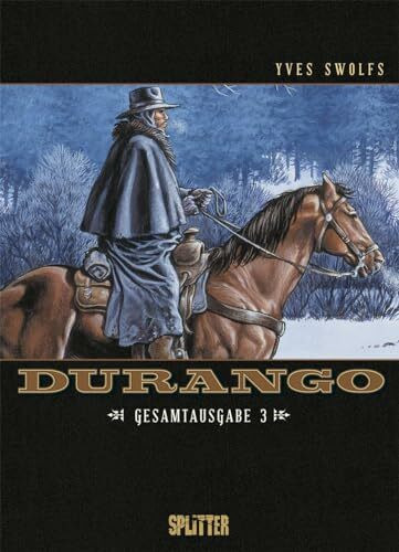 Durango. Gesamtausgabe Band 3: (Band 7 – 9)