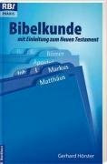 Bibelkunde mit Einleitung zum Neuen Testament (RBtaschenbücher)