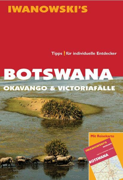 Botswana Okavango & Victoriafälle - Reiseführer von Iwanowski