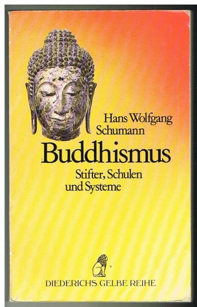 Buddhismus: Stifter, Schulen und Systeme