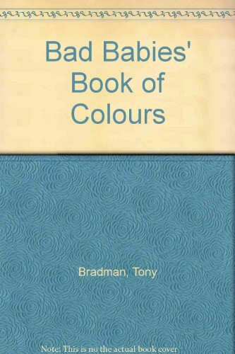 Bad Babies' Book of Colours