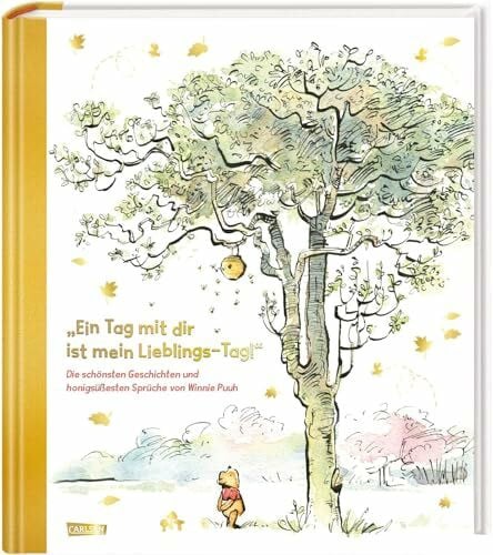 Disney Winnie Puuh: »Ein Tag mit Freunden ist mein Lieblings-Tag!«: Eine zauberhafte Geschichte mit den honigsüßesten Sprüchen von Winnie Puuh | edles Geschenkbuch mit Winnie Puuh