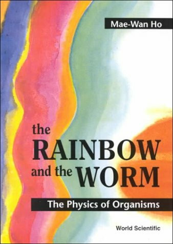 The Rainbow & the Worm: The Physics of Organisms