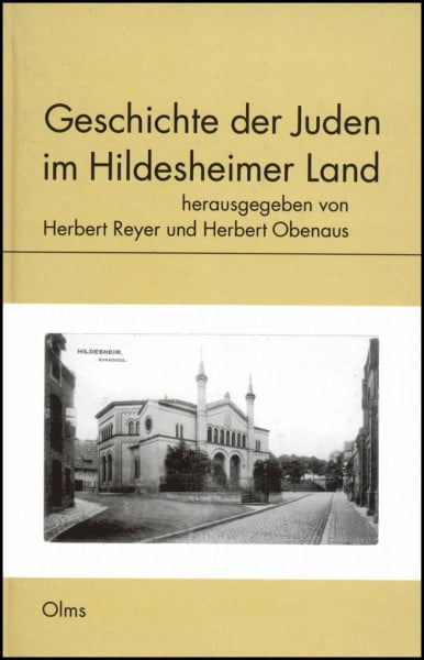 Geschichte der Juden im Hildesheimer Land. (Veröffentlichungen des Landschaftsverbandes Hildesheim)