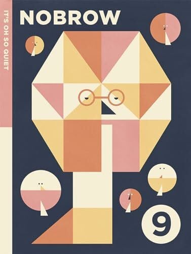 Nobrow 9 - Silence: Nobrow Magazine: It's Oh So Quiet