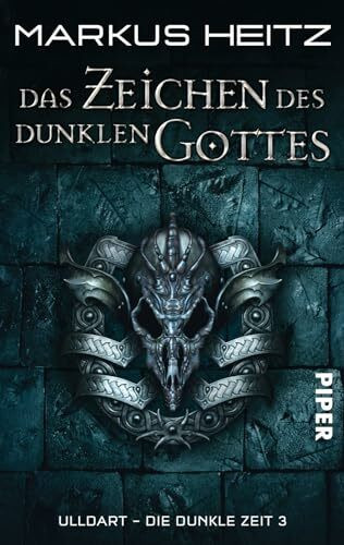 Das Zeichen des dunklen Gottes (Ulldart. Die dunkle Zeit 3): Ulldart. Die Dunkle Zeit 3