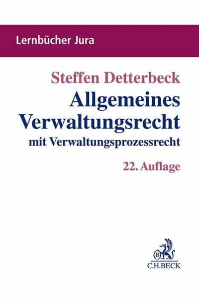 Allgemeines Verwaltungsrecht: mit Verwaltungsprozessrecht (Lernbücher Jura)