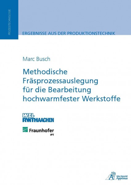 Methodische Fräsprozessauslegung für die Bearbeitung hochwarmfester Werkstoffe