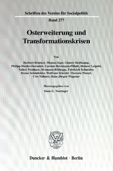 Osterweiterung und Transformationskrisen. Mit Tab., Abb. (Schriften des Vereins für Socialpolitik. Neue Folge; SVS 277)