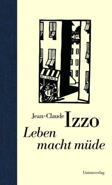 Leben macht müde: Roman