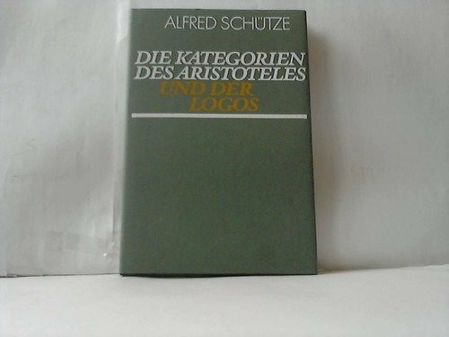 Die Kategorien des Aristoteles und der Logos