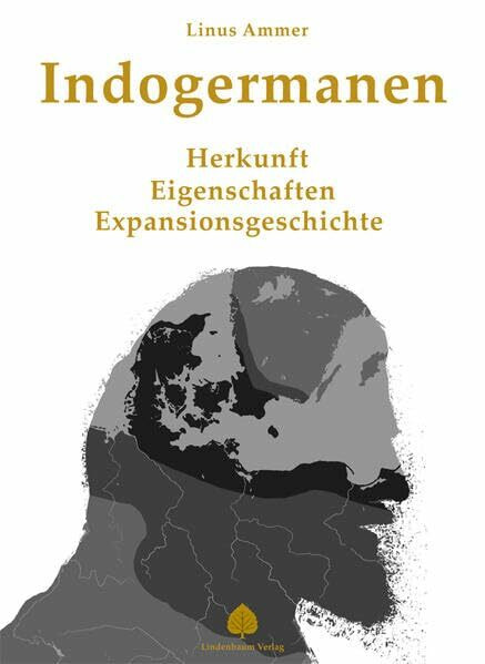 Indogermanen: Herkunft, Eigenschaften, Expansionsgeschichte