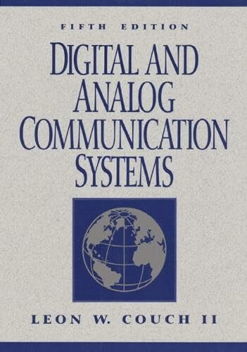 Digital and Analog Communication Systems