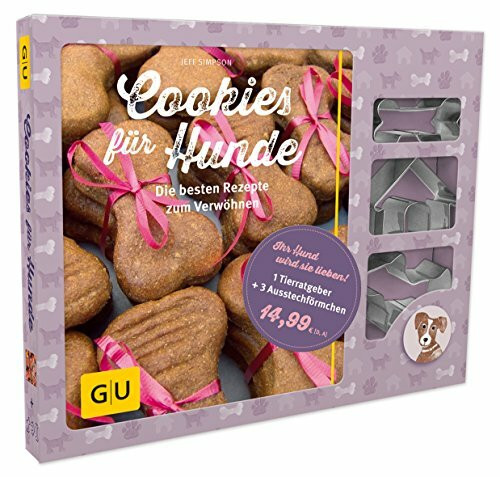 Cookies für Hunde: Die besten Rezepte zum Verwöhnen (GU Tier Spezial)