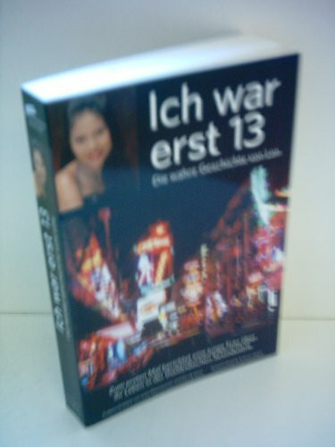 Ich war erst 13: Die wahre Geschichte von Lon