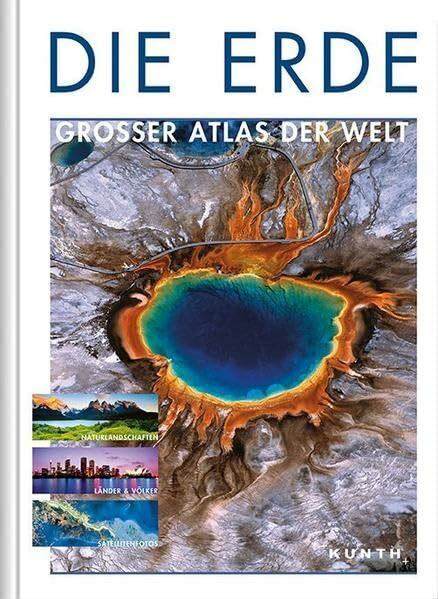 Die Erde: Großer Atlas der Welt Die Erde: Großer Atlas der Welt
