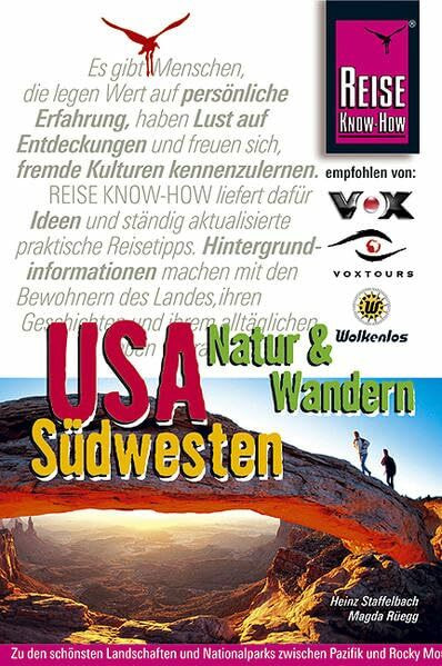 USA-Südwest- Natur und Wandern: Ein Natur-und Wanderführer für die schönsten Landschaften zwischen Pazifik und Rocky Mountains (Reise Know How)