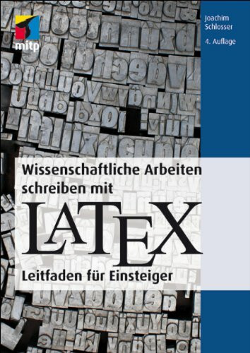 mitp/bhv Wissenschaftliche Arbeiten Schreiben Mit LaTeX, Leitfaden Für Einsteiger