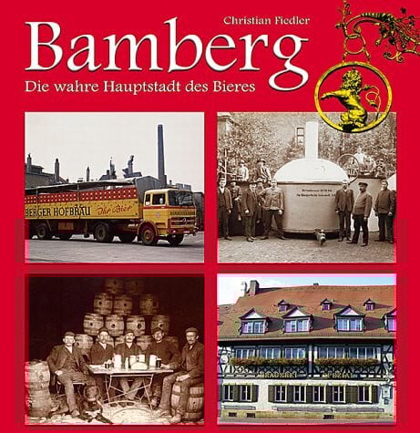 Bamberg, die wahre Hauptstadt des Bieres