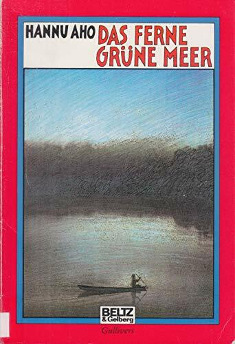 Das ferne grüne Meer