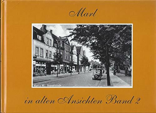 Marl in alten Ansichten - Band 2