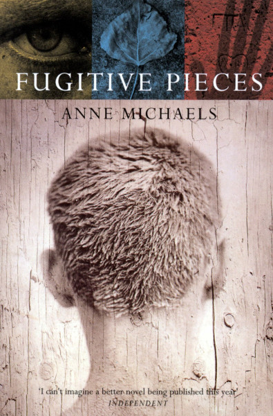 Fugitive Pieces: Winner of the Orange Prize 1997