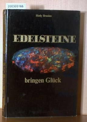 Edelsteine bringen Glück
