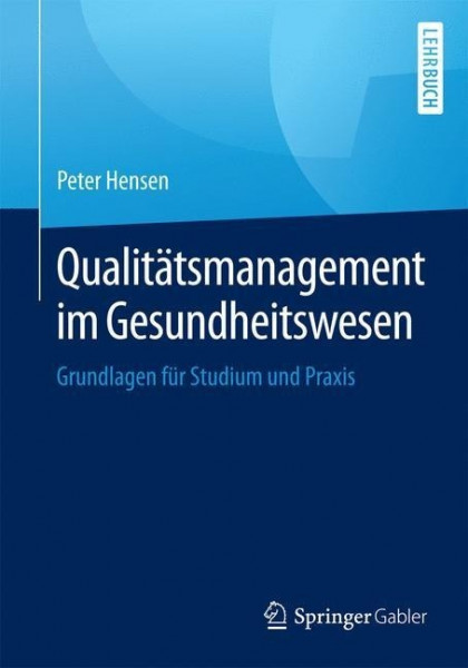 Qualitätsmanagement im Gesundheitswesen