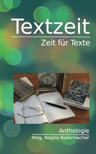 Textzeit: Zeit für Texte