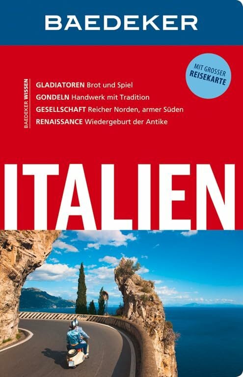Baedeker Reiseführer Italien: mit GROSSER REISEKARTE Baedeker Reiseführer Italien: mit GROSSER REISEKARTE