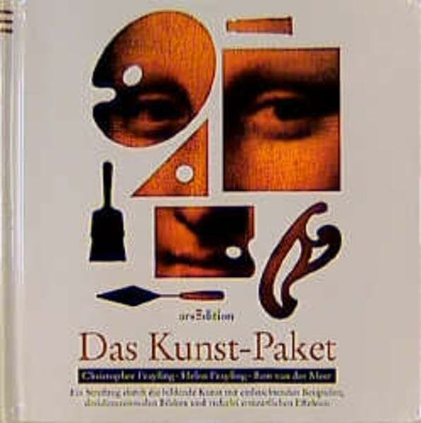 Das Kunst-Paket. Ein Streifzug durch die bildende Kunst mit einleuchtenden Beispielen, dreidimensionalen Bildern und vielerlei erstaunlichen Effekten