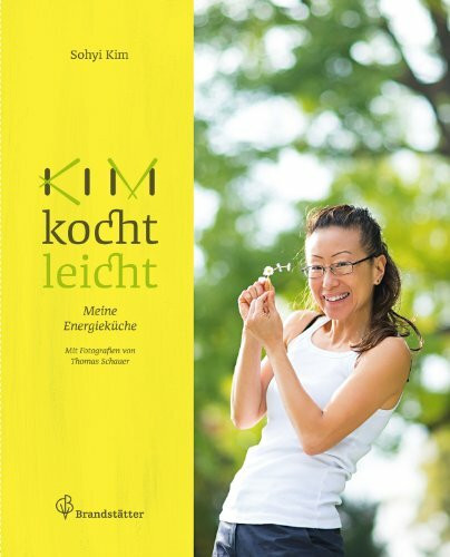 Kim kocht leicht: Mit Kim durch den Tag: Meine Energieküche