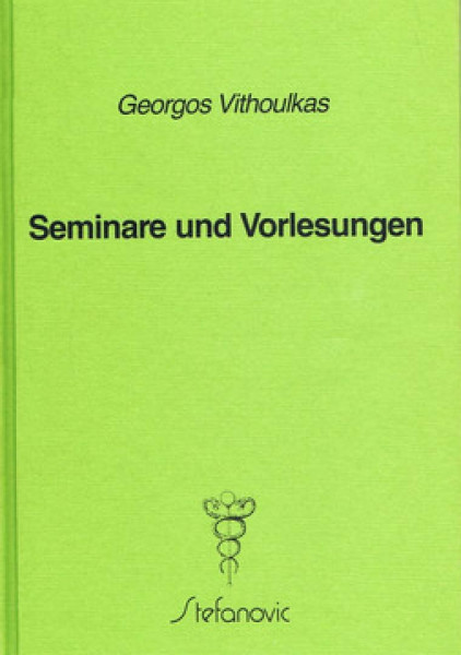 Seminare und Vorlesungen. Homöopathisches Fortbildungsseminar